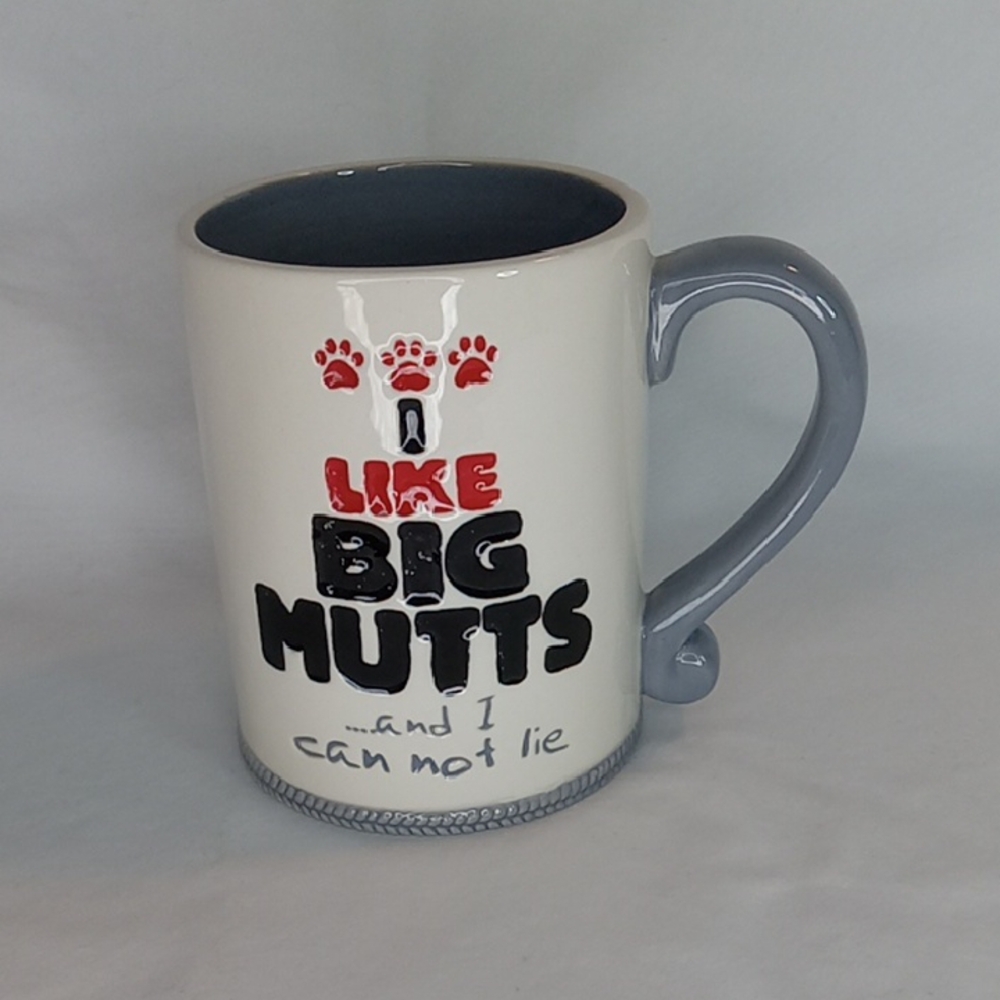Ceramic Novelty Gray/ White Dog Lover's Mug "I Like Big Mutts And I Cannot Lie"